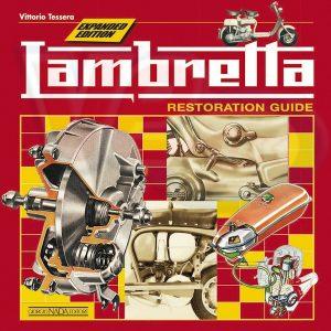 LAMBRETTA RESTORATION GUIDE BOOK – EXPANDED EDITION – by Vitorio Tessera